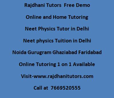 neet physics tutor in delhi